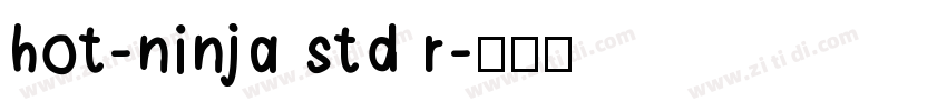 hot-ninja std r字体转换